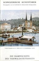 Vierwaldstättersee, Dampfschiffe, Kunstführer