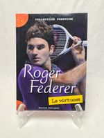 Livre "Roger Federer; Le Virtuose"