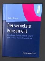 Der vernetzte Konsument. Grundlagen des Marketing im Zeitalt