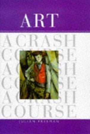 Art: A Crash Course (Englisch)