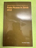 Giedion, Jedlicka ua.: Pablo Picasso in Zürich – 1932