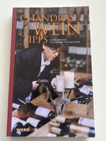 Chandra Kurt - Weintipps für Weingeniesser, Top Zustand