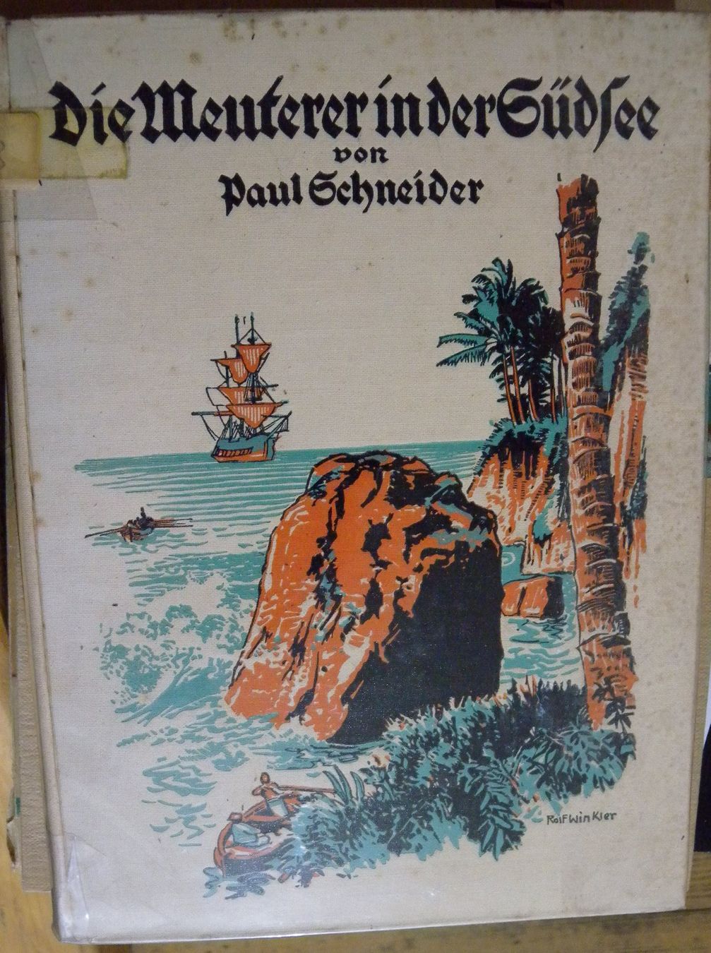 Bücher: Die Meuterer in der Südsee, Schneider – Gebraucht aus Hauenstein von davia72