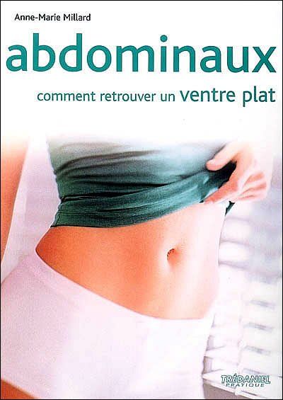 Libri: abdominaux - comment retrouver un ventre plat – Usato da Neuchâtel venduto da Dualseele