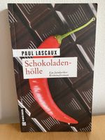 Schokoladenhölle / Krimi - Paul Lascaux