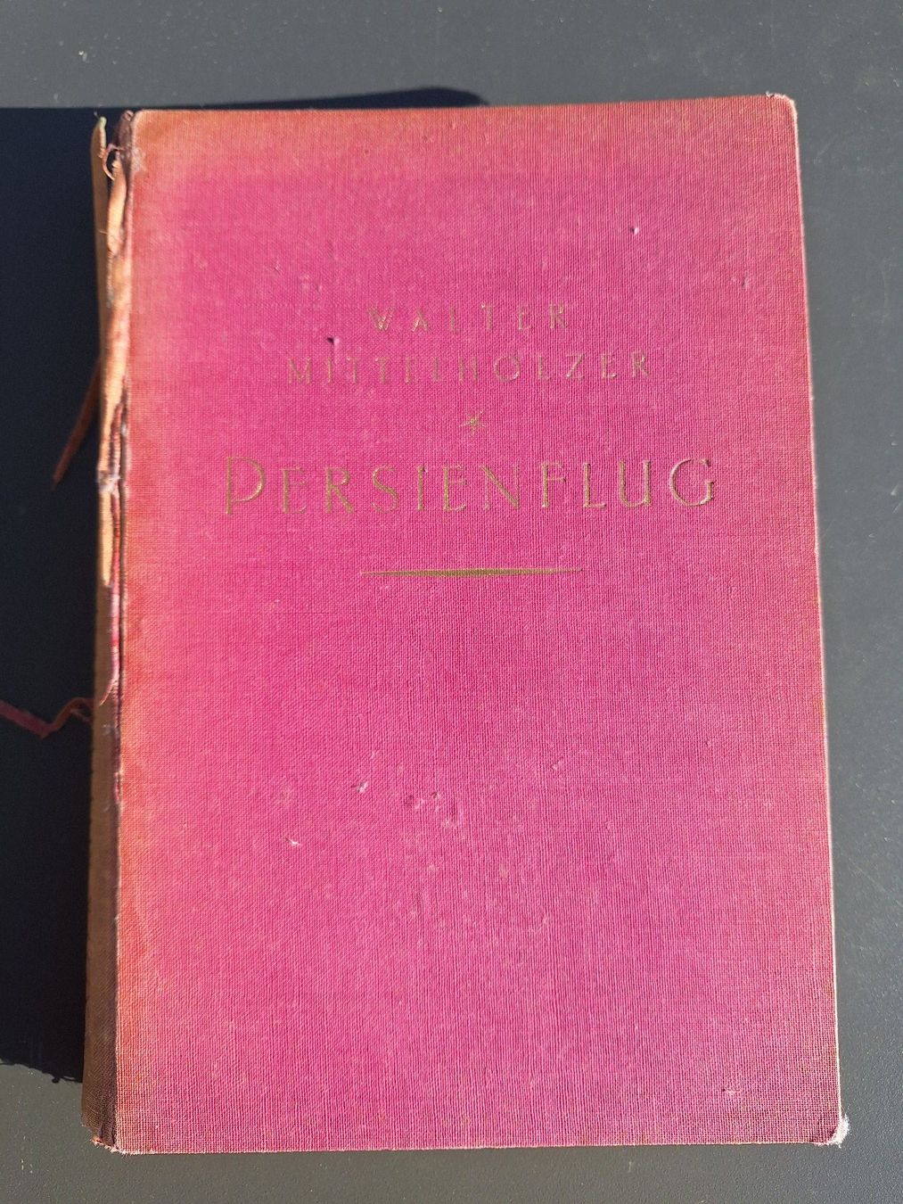 Libri: Antikes Buch "Persienflug" von Walter Mittelholzer, 1926 – Usato da Kriegstetten venduto da Justa 1