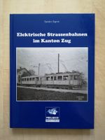 Elektrische Strassenbahnen im Kanton Zug