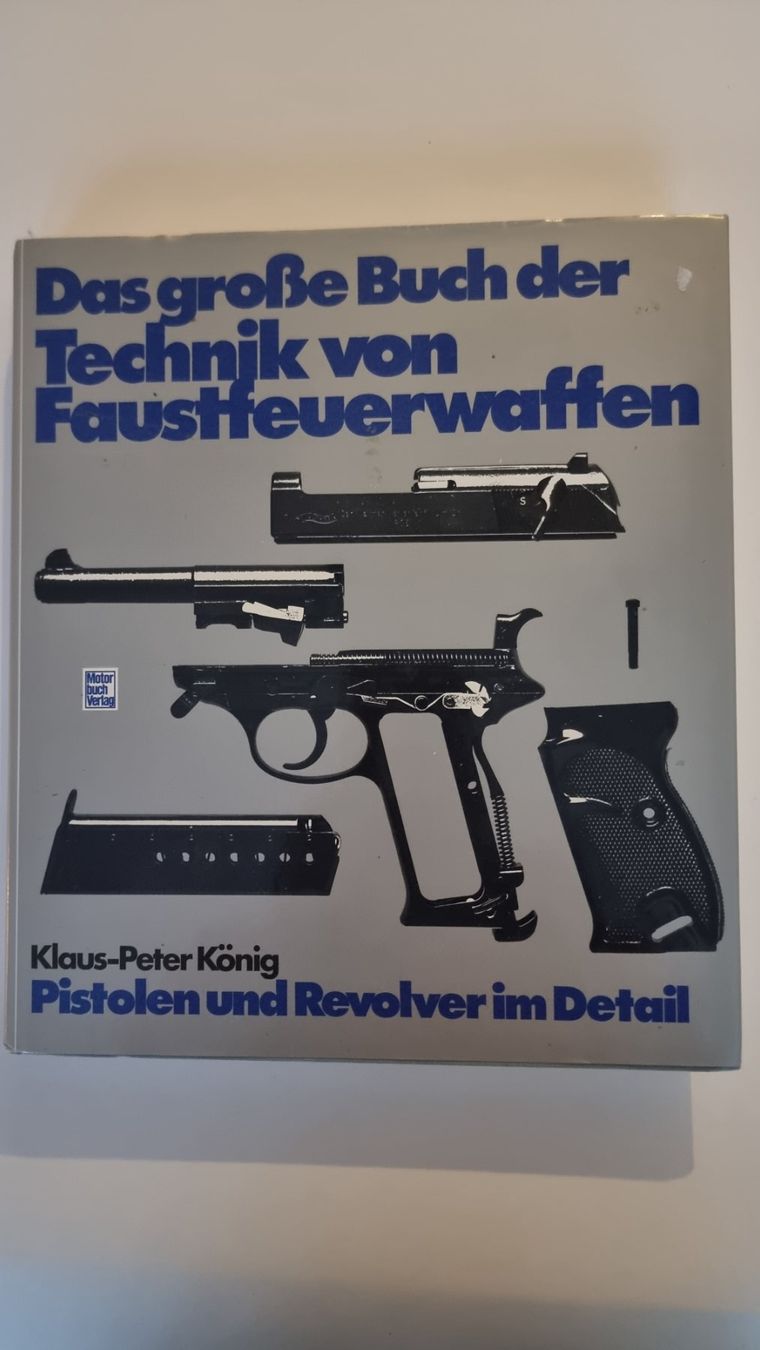 Libri: Das grosse Buch der Technik von Faustfeuerwaffen – Usato da Dürnten venduto da RemyZ