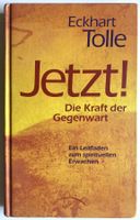 JETZT !!  Die Kraft der Gegenwart