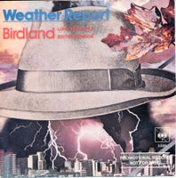 WEATHER REPORT - BIRDLAND (7'' PROMO-Vinyl Single VG)