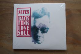 SEVEN - BACK FUNK LOVE SOUL - NEUE OVP CD