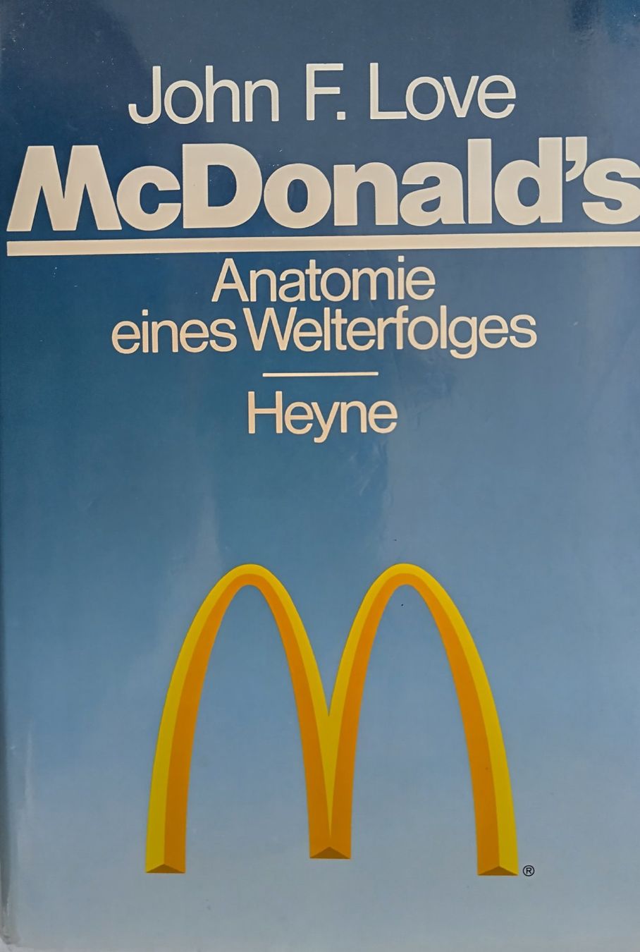 Libri: McDonald's - Anatomie eines Welterfolges  Buch 1987 McDonald – Usato da Bellach venduto da JingleJerry