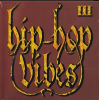 Hip-Hop Vibes III - CD Compilation Rare - Original 1997
