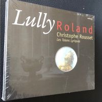 Lully - Roland - Christophe Rousset