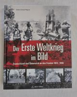Der Erste Weltkrieg im Bild / Fronten 1914-1918 / Buch 2014