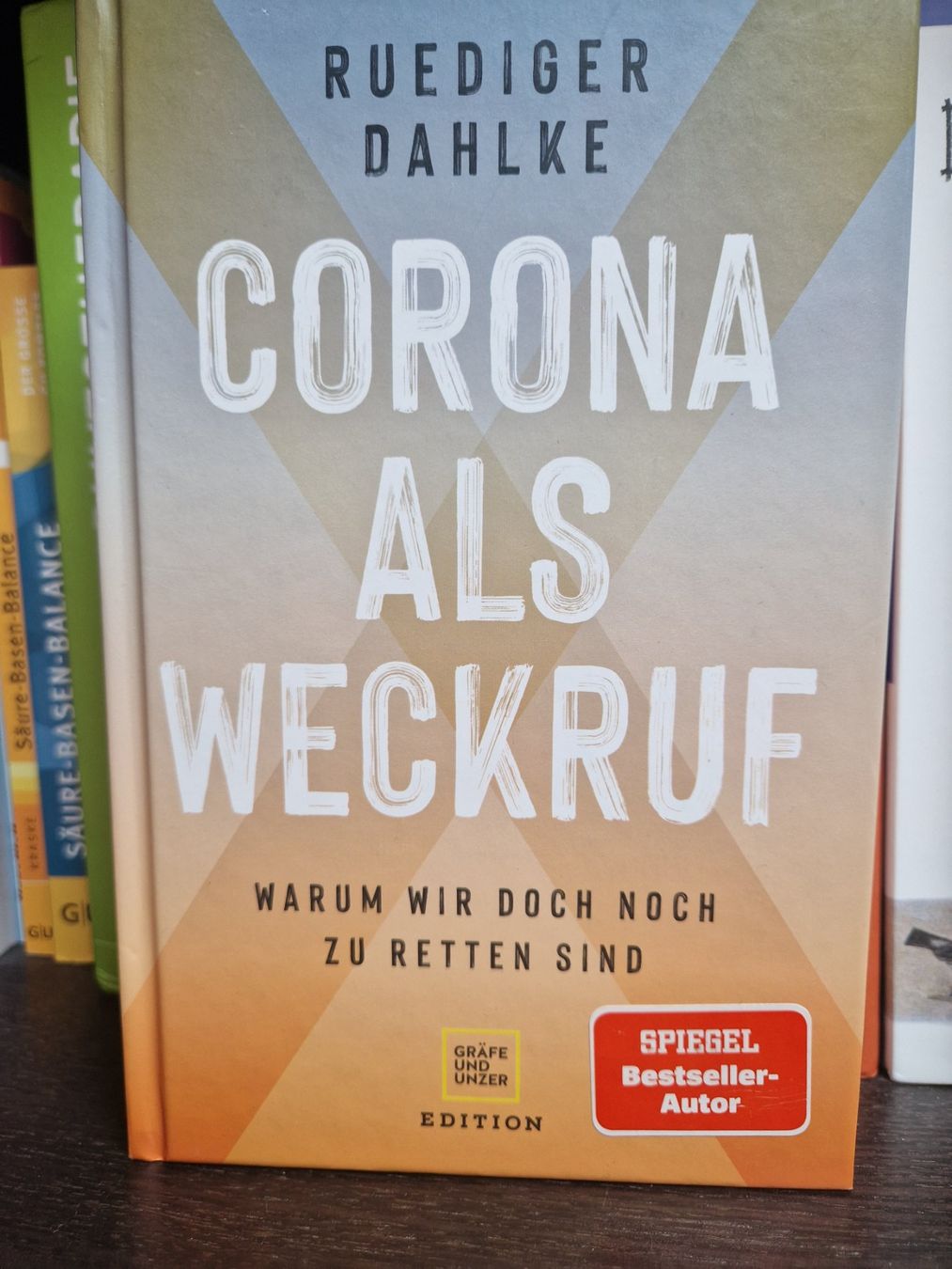 Libri: Corona als Weckruf / Rüdiger Dahlke – Usato da Lichtensteig venduto da Cocabana_16