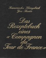 Das Rezeptebuch Compagnon du Tour Französisches Kleingebäck