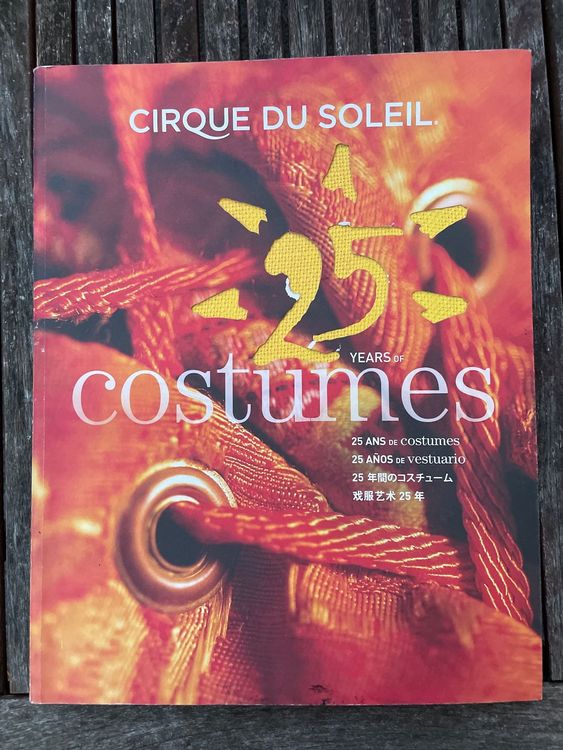 CIRQUE DU SOLEIL - 25 Years Of Costumes (2009) (Gebraucht) in Frasnacht ...