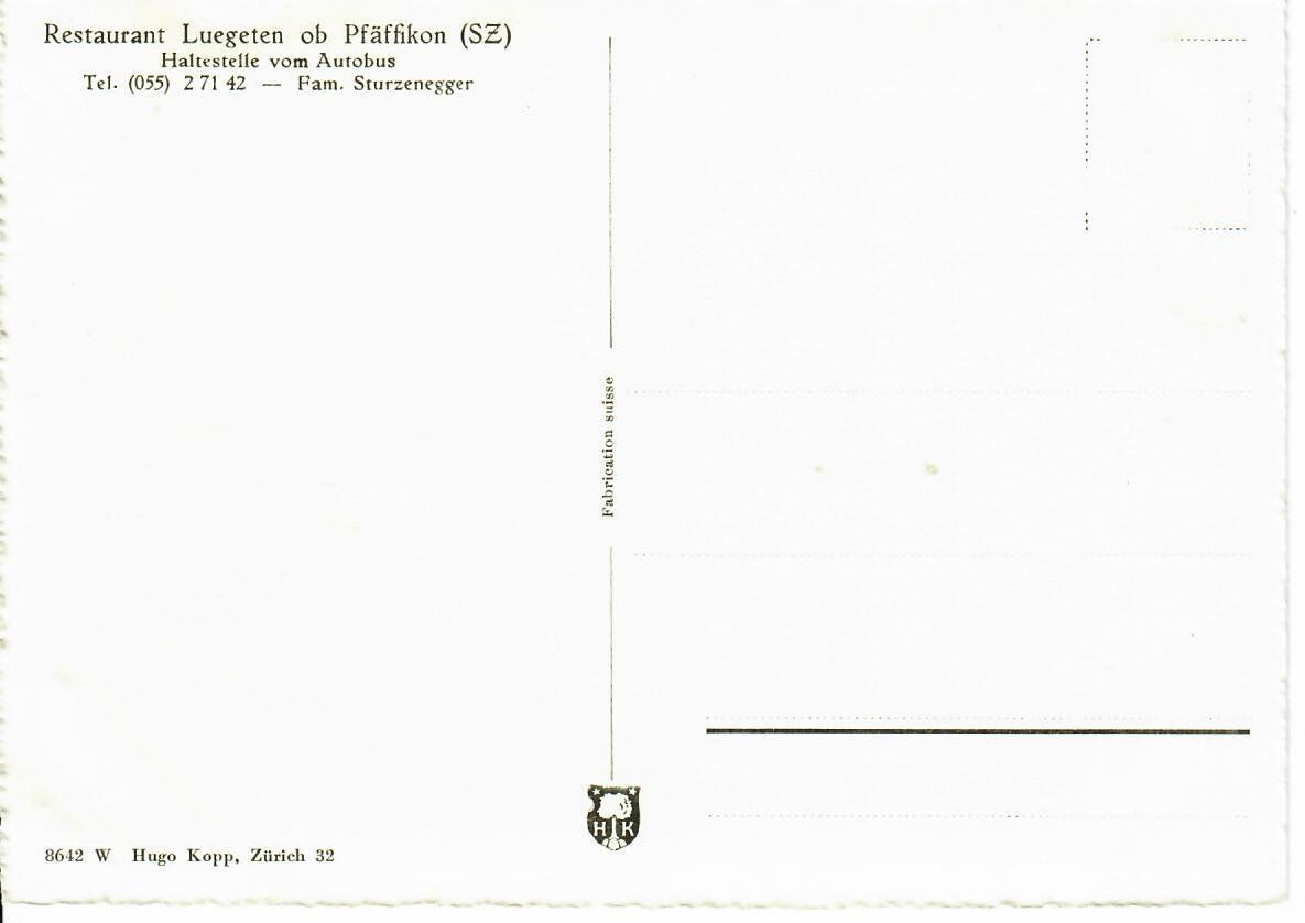 Cartoline postali: Restaurant Luegeten ob Pfäffikon SZ – Usato da Hochdorf venduto da Ziegel-16 1