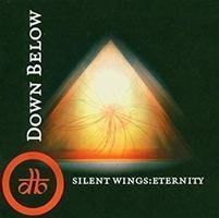 Down Below - Silent Wings: Eternity