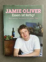Jamie Oliver - Essen ist fertig! Kochbuch für Jedermann
