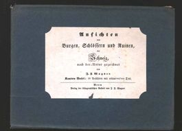 Basel 18 Burg-Ansichten von Wagner 1840