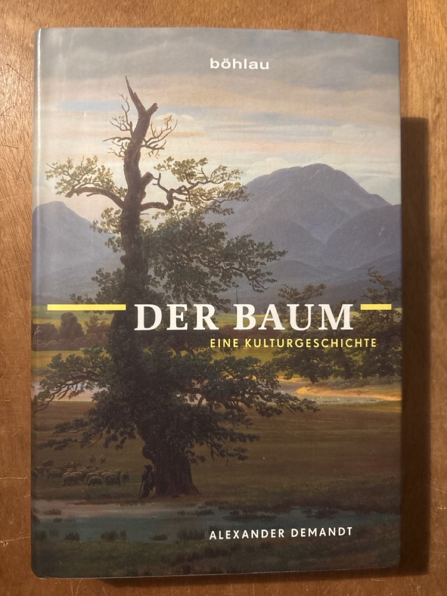 Libri: Der Baum: Eine Kulturgeschichte. Alexander Demandt – Usato da Zürich venduto da WWehrle