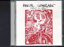 L'argot du bruit - Pascal Comelade