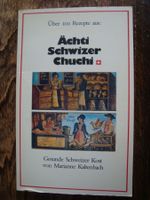 Über 100 Rezepte aus: Ächti Schwizer Chuchi