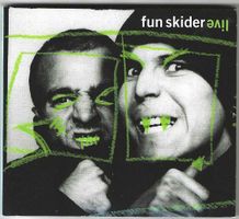 Fun Skider - Live