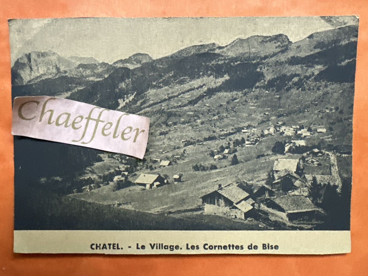 Cartoline postali: Ansichtskarte Chatel Le Village Les Cornettes de Bise – Usato da Zürich venduto da Chaeffeler
