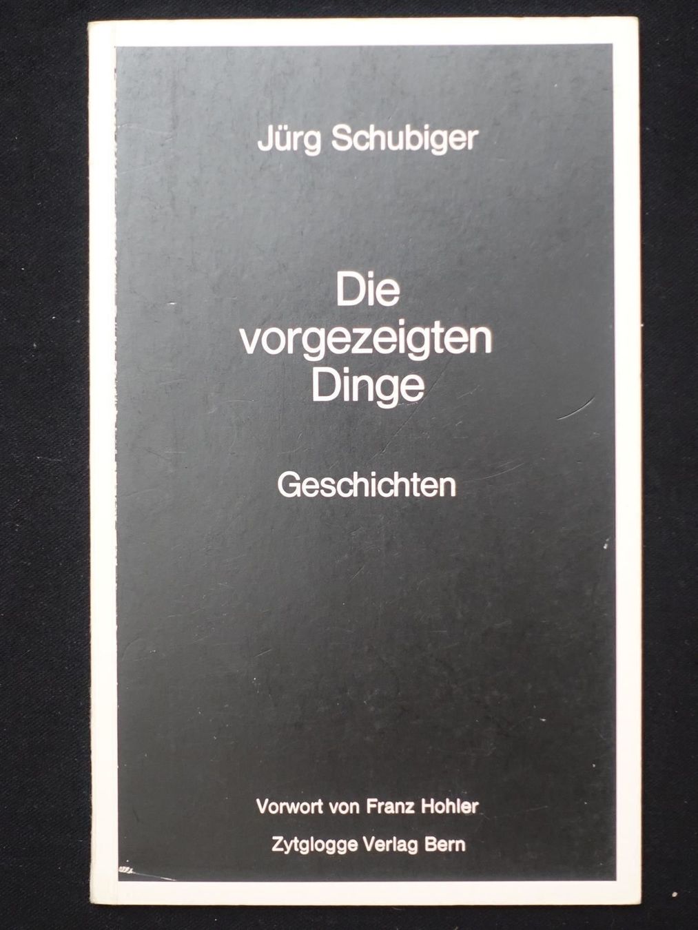 Libri: Jürg Schubiger - Franz Hohler – Usato da Gutenswil venduto da Optico 1