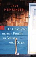 Henriksen Levi - Die Geschichte meiner Familie in Aexten....