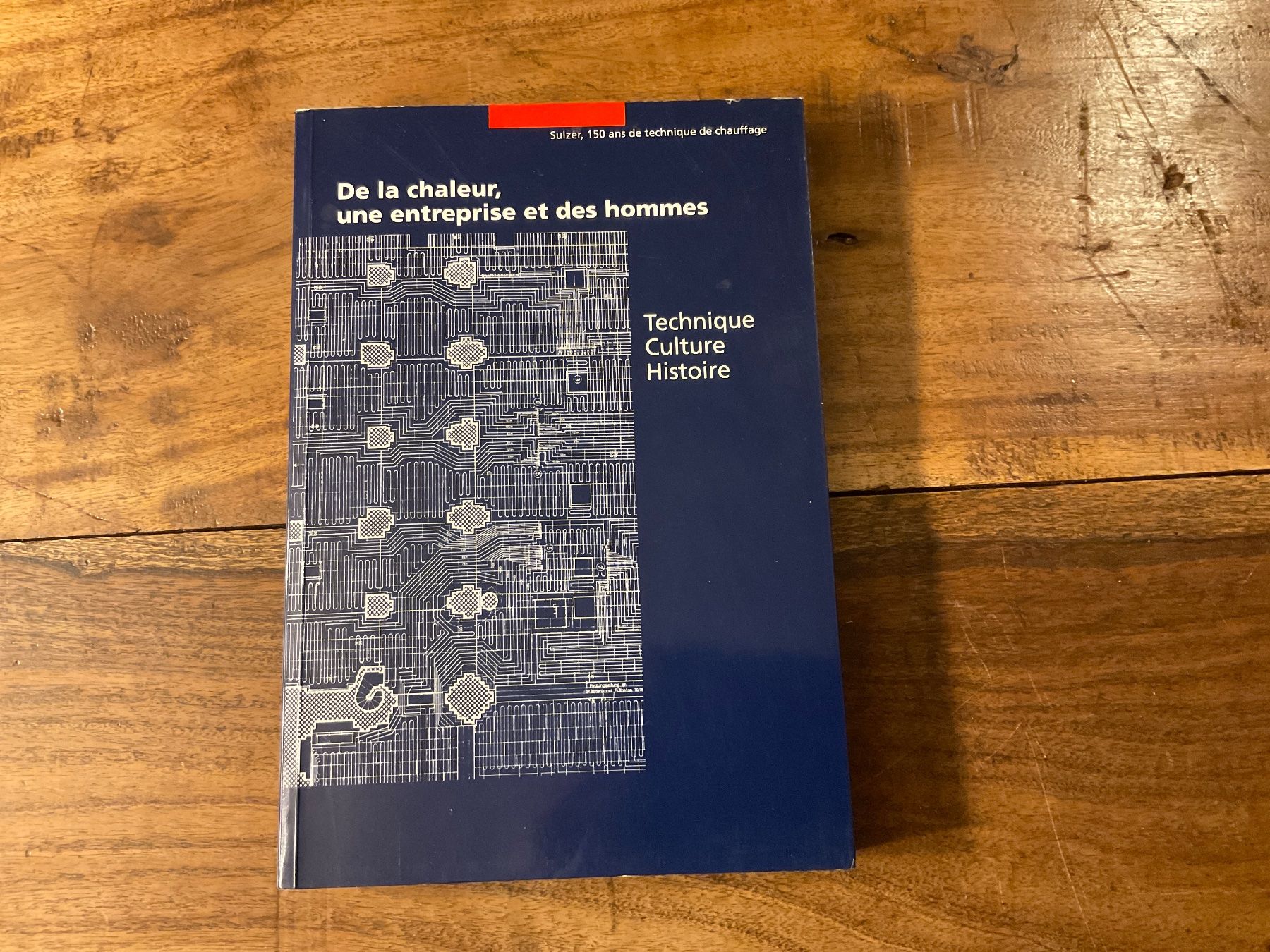 Libri: "De la chaleur" Sulzer 150 ans de technique de chauf. – Usato da Avenches venduto da Tinkey