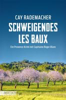 Rademacher Cay - Schweigendes Les Baux / Krimi