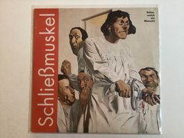 Schliessmuskel LP - Sehet Welch Ein Mensch