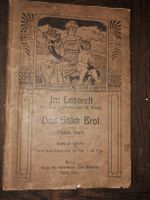 Antikes Buch "Das Stück Brot" von Coppée, Basel 1911 