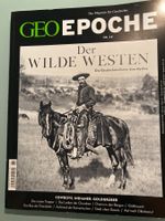 GEO EPOCHE Nr 68, Der wilde Westen, Cowboys, Indianer…