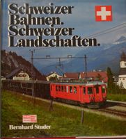 Schweizer Bahnen und Landschaften