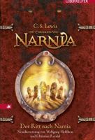 Die Chroniken von Narnia Bd. 3 - Der Ritt nach Narnia