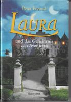 Peter Freund - Laura und das Geheimnis der Aventerra