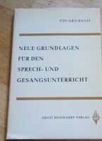 Neue Grundlagen Sprech- und Gesangsunterricht (Eduard Rossi)