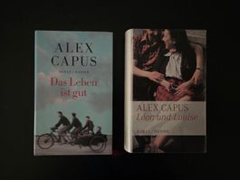 Alex Capus: Das Leben ist gut und Léon und Louise