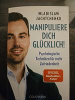 Manipuliere dich glücklich