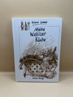 Meine Walliser Küche – Roland Schmid – signiert