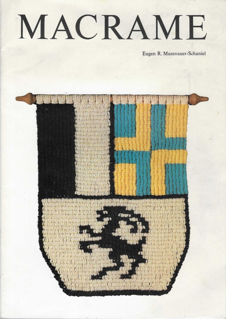 Bücher: Macrame von E. Mazenauer, Chur, 1978 – Gebraucht aus Flims - Dorf von Stagediver