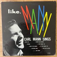 Carl Mann - Like Mann / 1. US-Press. 1960 - Mono - Very nice