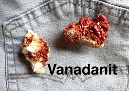 Vanadanit aus Marokko schöne Bruchstücke