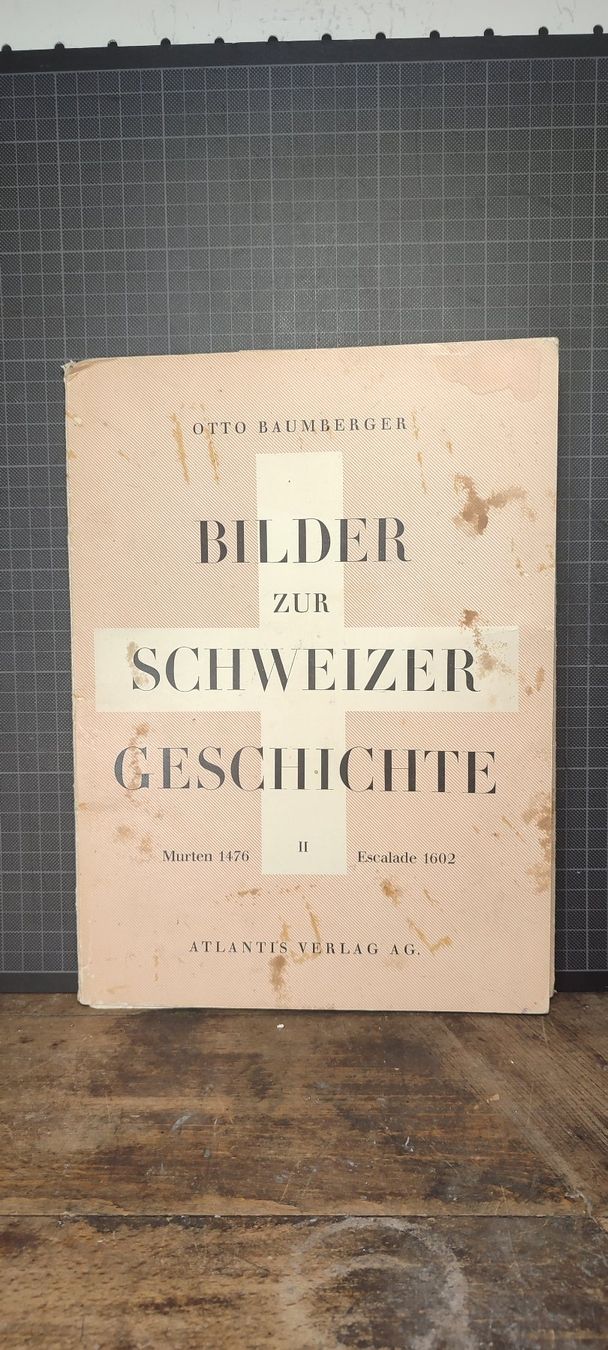 Libri: Wunderschönes Buch Bilder der Schweizer Geschichte 1938 – Usato da Gelterkinden venduto da MYSTOREFORYOU4460