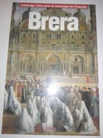Brera: Vollständiger Führer durch die Sammlungen Pinakothek